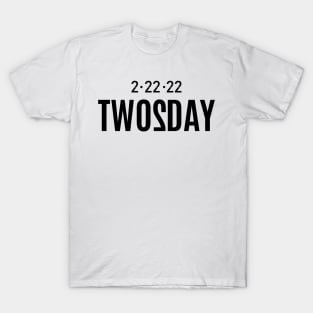 Twosday the 22nd T-Shirt